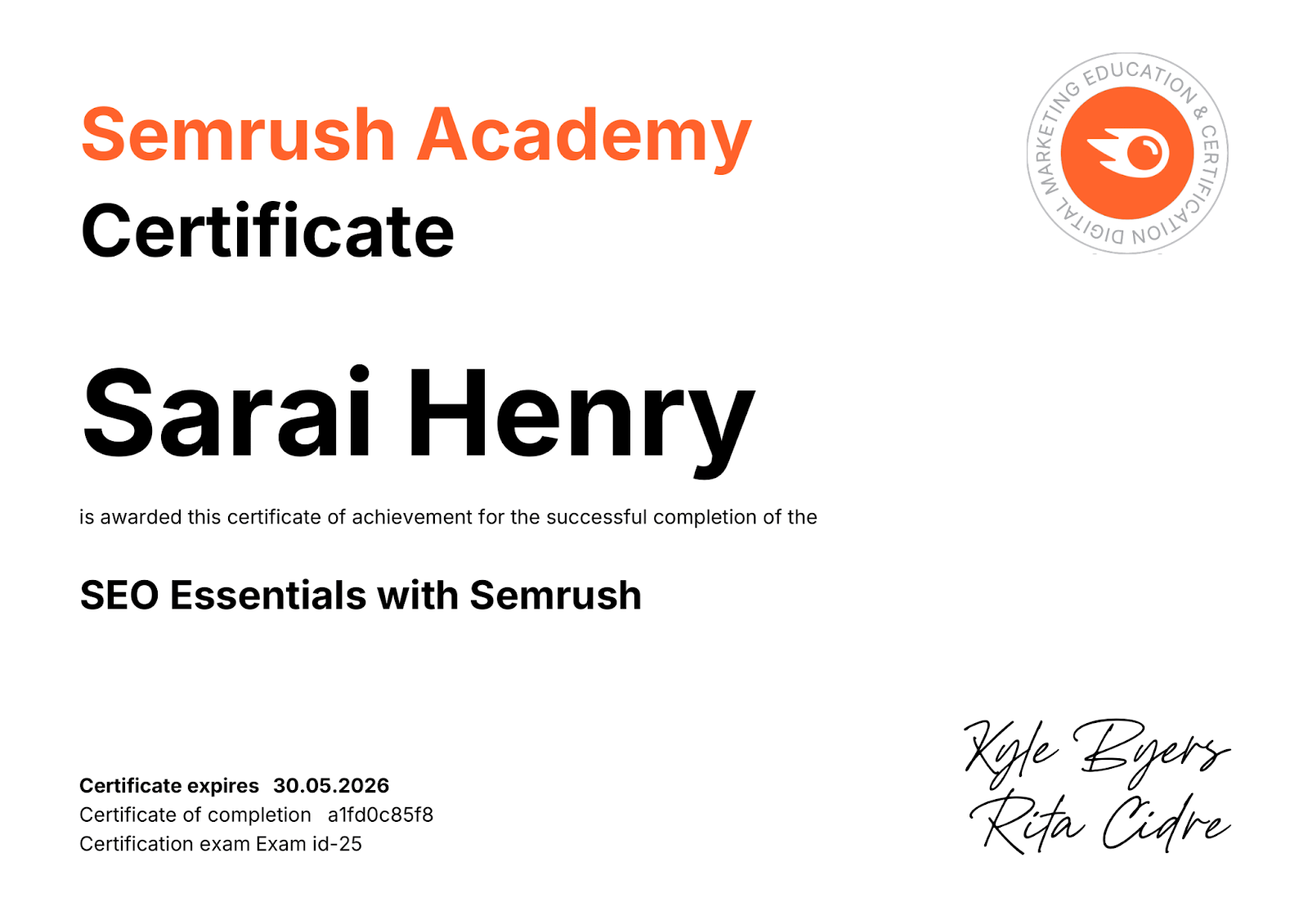 Semrush Academy certificate lists the marketer's name, certification completion date, and instructor names.